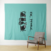 Ew People Funny Meowy Black Cats Wandteppich (Beispiel (Horizontal))