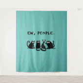 Ew People Funny Meowy Black Cats Wandteppich (Vorderseite)