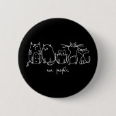 Ew, People Funny Meowy Cat Liebhaber Button (Vorderseite)