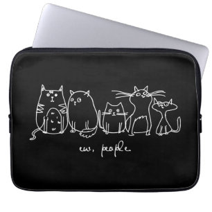 Ew, People Funny Meowy Cat Liebhaber Laptopschutzhülle