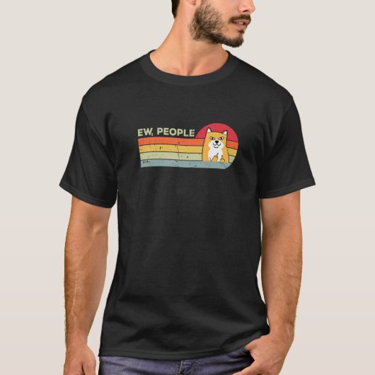 Ew People Funny Retro Dog T-Shirt (Vorderseite)