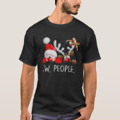 Ew People Funny Santa Claus Rudolph Reindeer Chris T-Shirt (Vorderseite)