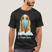 Ew People Germs Basset Hound Dog Wearing Face Mask T-Shirt (Vorderseite)