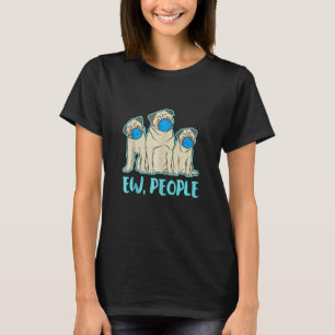 Ew People Hunde bester Freund I Liebe mein Mops Hu T-Shirt