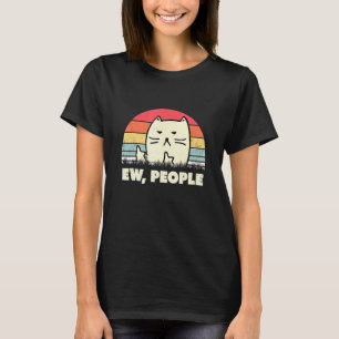 Ew People können Vintage Katze T-Shirt