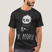 Ew People Panda stellt antisoziale s sarkastische  T-Shirt (Vorderseite)