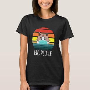 Ew People Ragdoll Cat Vintag Cat Mama T-Shirt