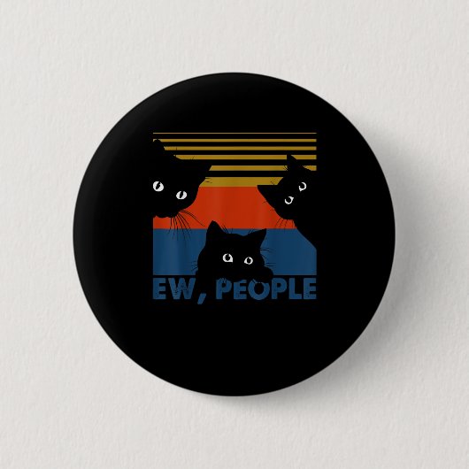 Ew People Retro Cat Funny Vintag Introvertierte Button (Vorderseite)