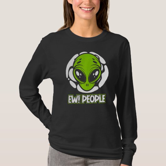 Ew People Ufo Conspiracy Alien T-Shirt (Vorderseite)