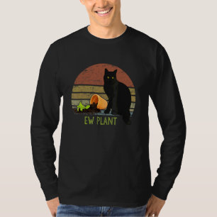 Ew Pflanze Gardener Sukkulente Kaktus Katze und Pf T-Shirt