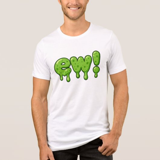 Ew Slime Text - Funny Gross Green Goo Cartoon Tri-Blend Shirt (Vorderseite)