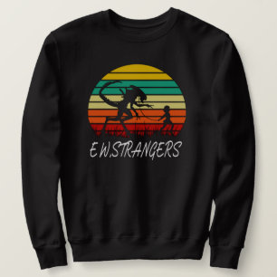 Ew Strangers Sweatshirt