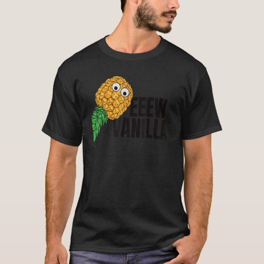 Ew Vanilla überraschte Swinger auf den Kopf Ananas T-Shirt (Vorderseite)
