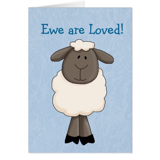 Ewe are Love (Vorne)