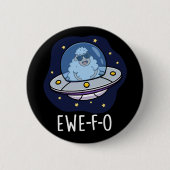 Ewe-F-O Funny UFO Pun Dark BG Button (Vorderseite)
