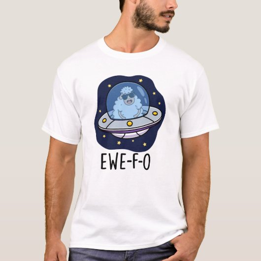 Ewe-F-O Funny UFO Pun T-Shirt (Vorderseite)
