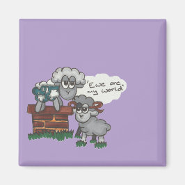 Ewe ist meine Welt Magnet