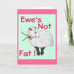 Ewe ist nicht fett! karte