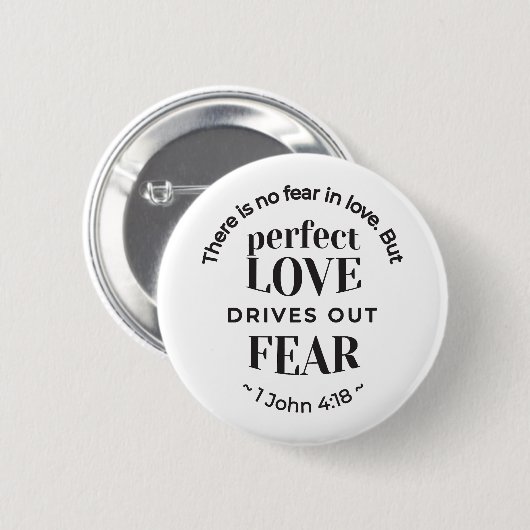 Ewige Liebe - 1 John 4:18 Biokunst Zitat Kunst Button (Vorne & Hinten)