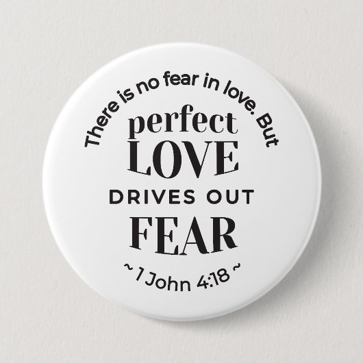 Ewige Liebe - 1 John 4:18 Biokunst Zitat Kunst Button (Vorderseite)