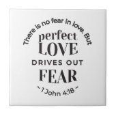 Ewige Liebe - 1 John 4:18 Biokunst Zitat Kunst Fliese (Vorderseite)