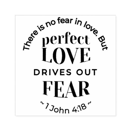 Ewige Liebe - 1 John 4:18 Biokunst Zitat Kunst Gummistempel (Prägung)