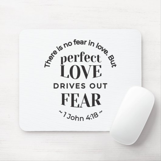 Ewige Liebe - 1 John 4:18 Biokunst Zitat Kunst Mousepad (Mit Mouse)