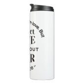 Ewige Liebe - 1 John 4:18 Biokunst Zitat Kunst Thermosbecher (Nach rechts gedreht)