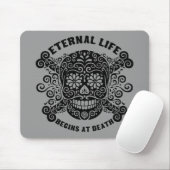 Ewiges Leben fängt am Tod an Mousepad (Mit Mouse)