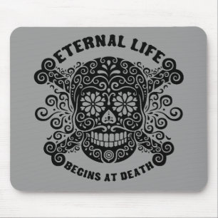 Ewiges Leben fängt am Tod an Mousepad