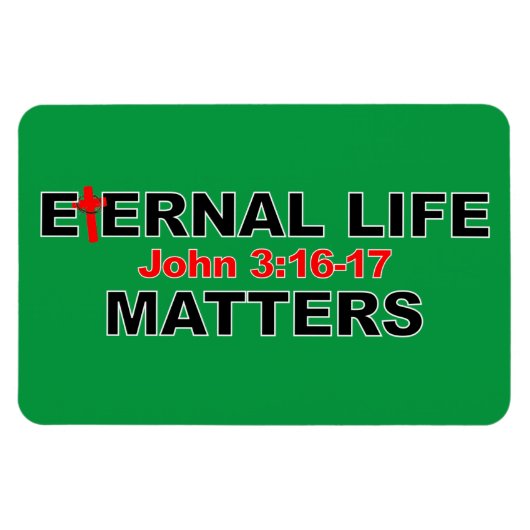 Ewiges Leben spielt eine Rolle Magnet (Horizontal)