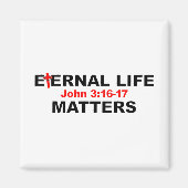 Ewiges Leben spielt eine Rolle Magnet (Vorne)