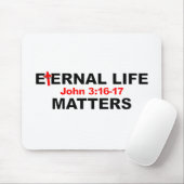 Ewiges Leben spielt eine Rolle Mousepad (Mit Mouse)