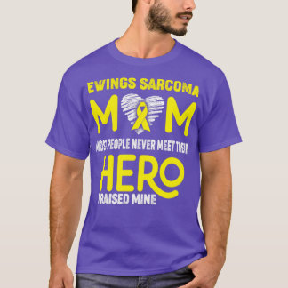 Ewings Sarcoma-Mama Die meisten Menschen treffen s T-Shirt