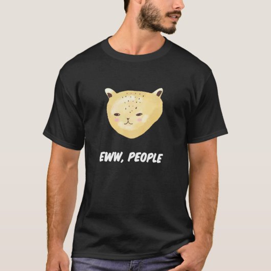 Eww Leute  Katze 1 T-Shirt (Vorderseite)