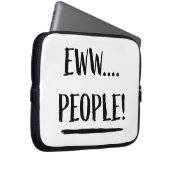 Eww People Laptopschutzhülle (Vorne Rechts)