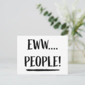 Eww People Postkarte (Stehend Vorderseite)
