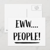 Eww People Postkarte (Vorne/Hinten)