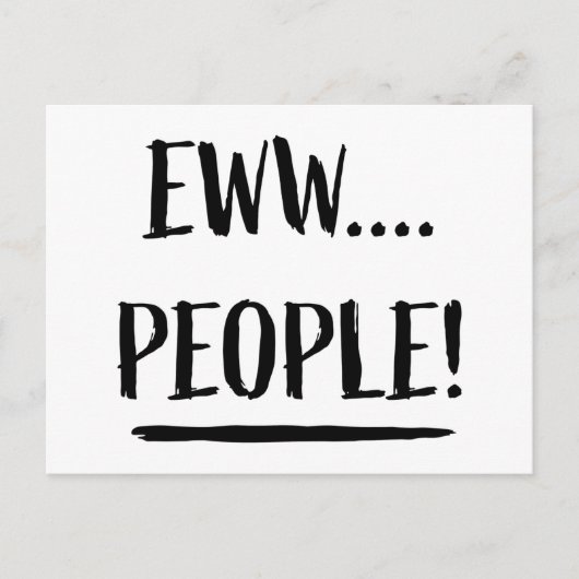 Eww People Postkarte (Vorderseite)