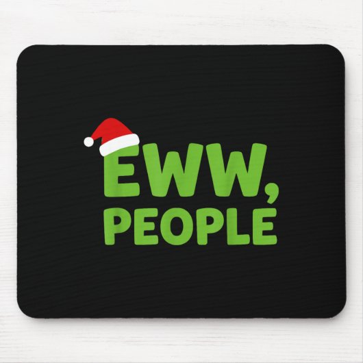 Eww People Santa Hat Funny Christmas Men Women  Mousepad (Vorne)