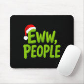 Eww People Santa Hat Funny Christmas Mens Womens K Mousepad (Mit Mouse)
