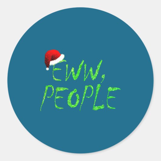 Eww, People Santa Hat Green Funny Christmas Mens W Runder Aufkleber (Vorderseite)