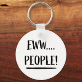 Eww People Schlüsselanhänger (Vorderseite)