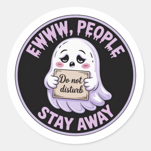 Ewww People Stay Away Sticker - Funny Introvert Gh (Vorderseite)