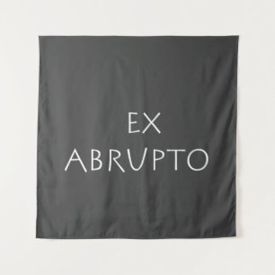 Ex abrupto wandteppich