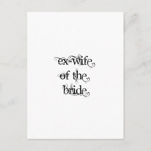 Ex-Ehefrau der Braut Postkarte (Vorderseite)