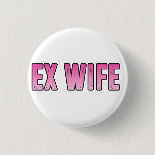 ex Ehefrau ex Ehemann Button