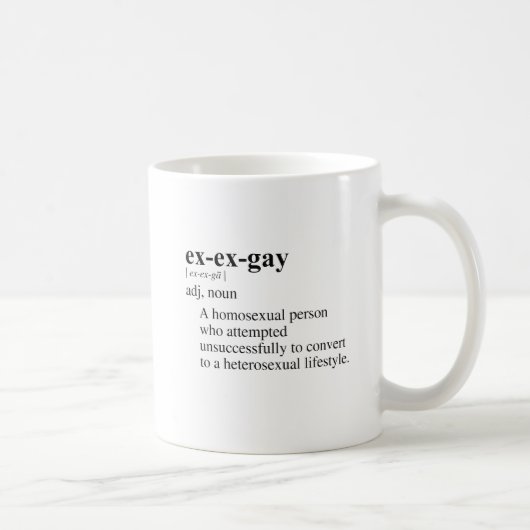 EX-EX-GAY KAFFEETASSE (Rechts)
