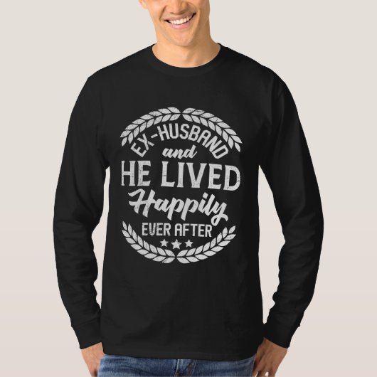 Ex husband divorced man happy men T-Shirt (Vorderseite)