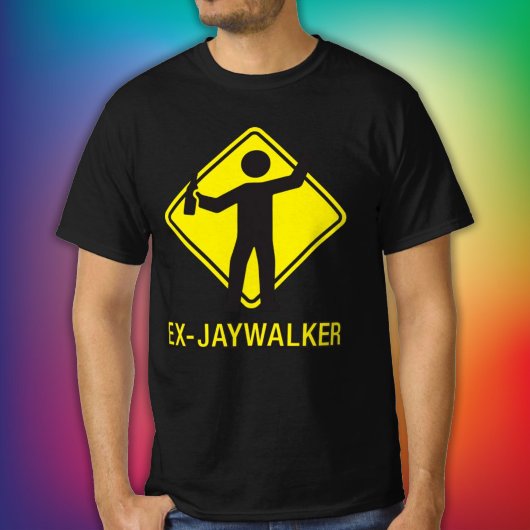 Ex-Jaywalker Funny Sobriety Sprichwort T-Shirt